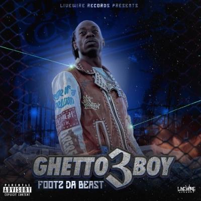 VA - Footz The Beast - Ghetto Boy 3 (2022) (MP3)