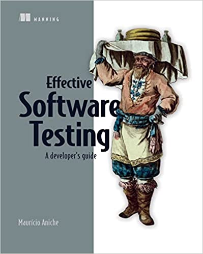 Effective Software Testing A developer’s guide (Final Release)