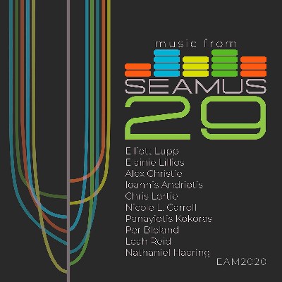 Nathaniel Haering - Music from SEAMUS, Vol 29 Nathaniel Haering - Music from SEAMUS, Vol 29