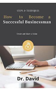 How to Become a Successful Business Man