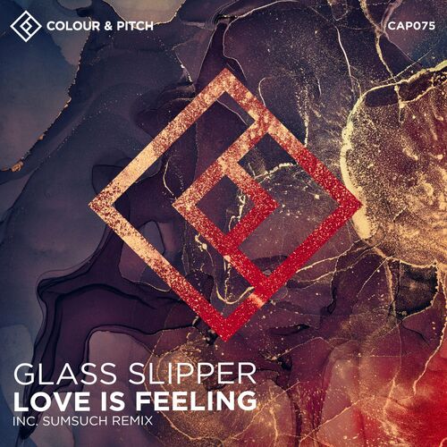 Glass Slipper - Love Is Feeling (2022)