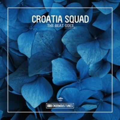 VA - Croatia Squad - The Beat Goes (2022) (MP3)