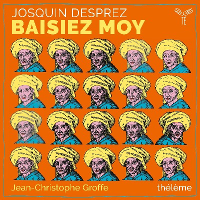 Anonymous - Josquin Desprez  Baisiez moy