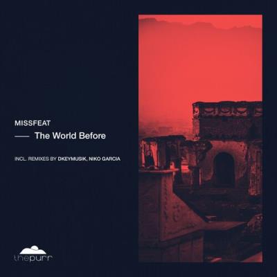VA - Missfeat - The World Before (2022) (MP3)