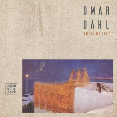 VA - Omar Dahl - Where We Left (2022) (MP3)