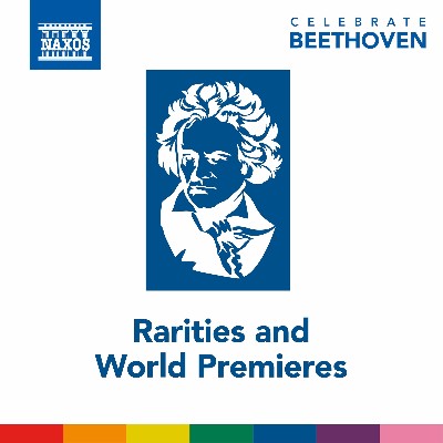 Anonymous - Celebrate Beethoven Rarities & World Premieres Anonymous - Celebrate Beethoven Rarities & World Premieres