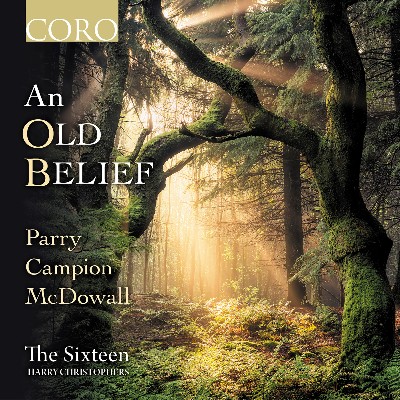 Charles Hubert Hastings Parry - An Old Belief