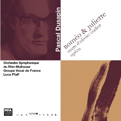 Pascal Dusapin - Dusapin Romeo et Juliette Pascal Dusapin - Dusapin Romeo et Juliette