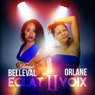 VA - Eclat II Voix (Jessye Belleval Et Orlane) - Eclat II Voix (Live) (2022) (MP3)