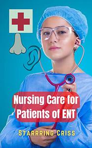 Nursing Care for Patients of ENT