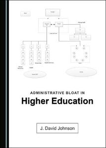 Administrative Bloat in Higher Education