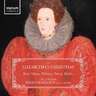 Anonymous - An Elizabethan Christmas  Byrd, Holborne, Gibbons, Peerson, Weelkes