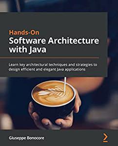 Hands-On Software Architecture with Java
