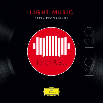 Eberhard Storch - DG 120 – Light Music  Early Recordings