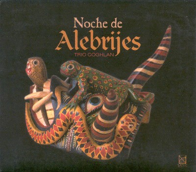 Horacio Uribe - Angulo, E   Noche De Alebrijes   Ibarra, F   5 Miniaturas   Ponce, M M   Petite S...