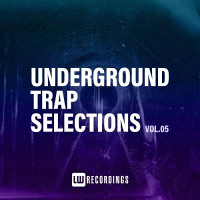 VA - Underground Trap Selections, Vol. 05 (2022) (MP3)