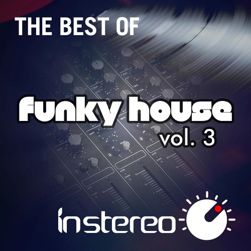 VA | The Best Of Funky House, Vol. 3 (2022) MP3