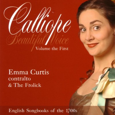 Arcangelo Corelli - Calliope, Beautiful Voice  Volume the First  English Songbooks of the 1700s
