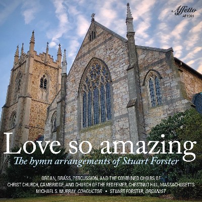 Charles Hubert Hastings Parry - Love So Amazing  The Hymn Arrangements of Stuart Forster