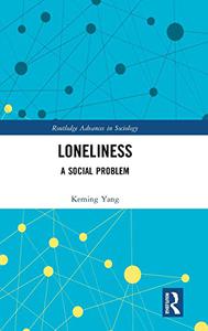 Loneliness A Social Problem