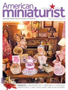 American Miniaturist – Issue 225 – March 2022