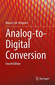 Analog-to-Digital Conversion, 4th Edition