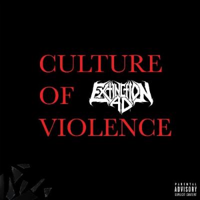 VA - Extinction A.D. - Culture of Violence (2022) (MP3)