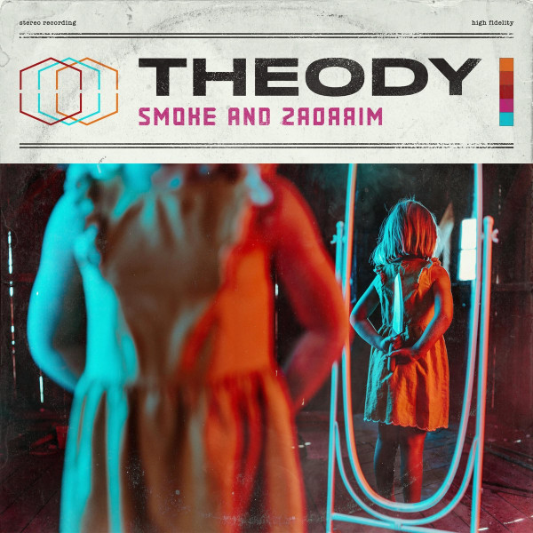 Theody - Smoke And Mirrors (2021)