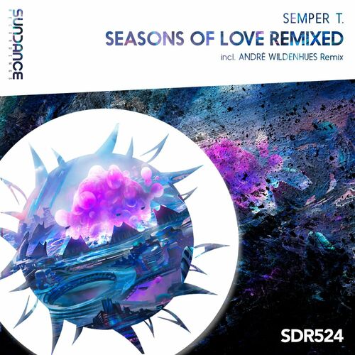VA - Semper T. - Seasons Of Love Remixed (2022) (MP3)