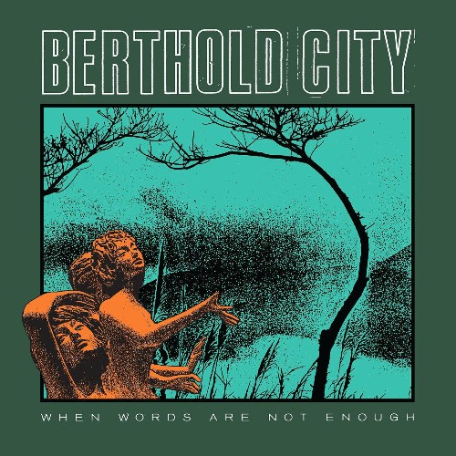 VA | Berthold City - When Words Are Not Enough (2022) MP3