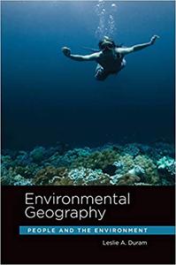 Environmental Geography People and the Environment
