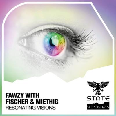 VA - FAWZY with Fischer & Miethig - Resonating Visions (2022) (MP3)