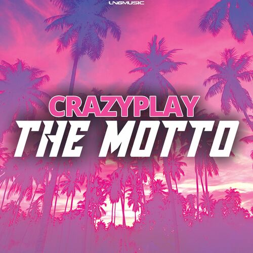 VA - Crazyplay - The Motto (2022) (MP3)