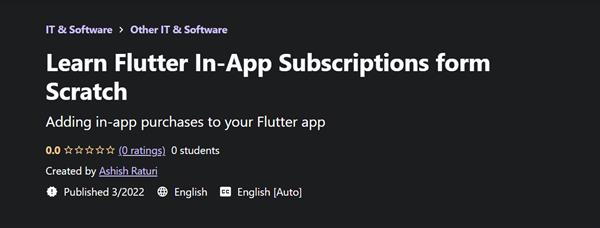 Learn Flutter In-App Subscriptions form Scratch