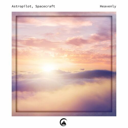 VA - Astropilot & Spacecraft - Heavenly (2022) (MP3)