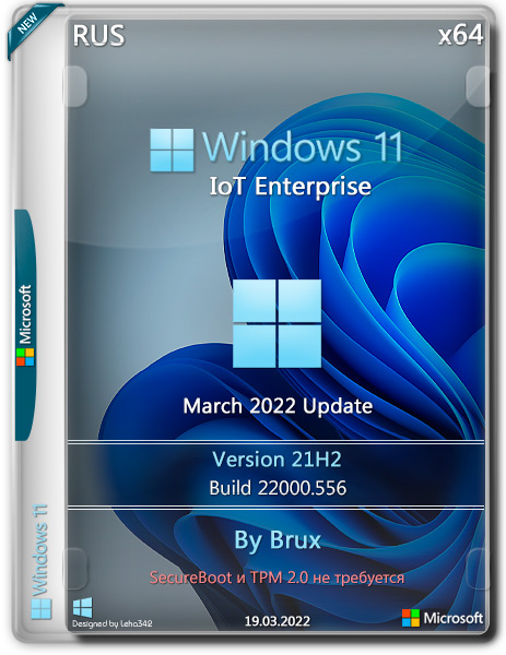 Windows 11 x64  IoT Enterprise 21H2.22000.556 by Brux (RUS/2022)