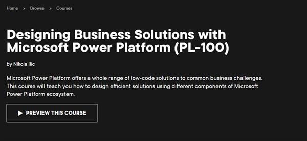 Designing Business Solutions with Microsoft Power Platform (PL-100)