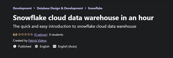 Snowflake cloud data warehouse in an hour