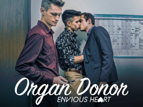 Organ Donor, Envious Heart – Trevor Harris, Jayden Marcos and Evan Knoxx