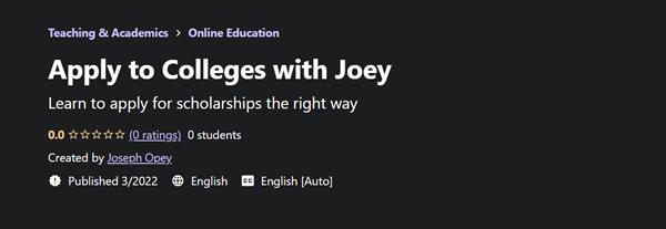 Apply to Colleges with Joey
