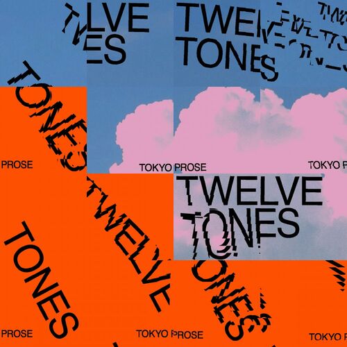 VA | Tokyo Prose & Steo - Twelve Tones (2022) MP3