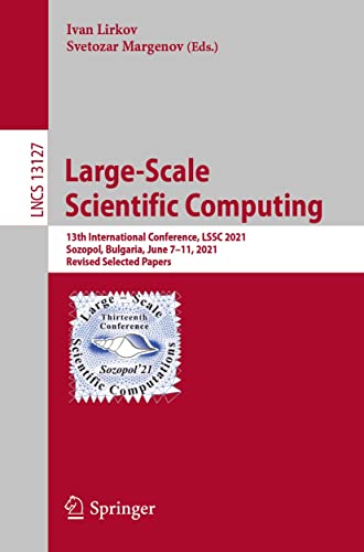 Large-Scale Scientific Computing 13th International Conference, LSSC 2021, Sozopol, Bulgaria (PDF,EPUB)