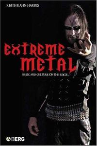 Extreme Metal Music and Culture on the Edge