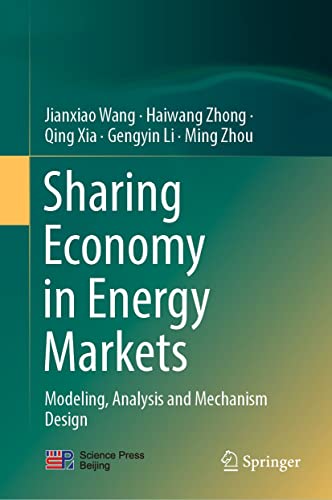 Sharing Economy in Energy Markets Modeling, Analysis and Mechanism Design