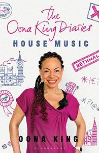 House Music the Oona King Diaries