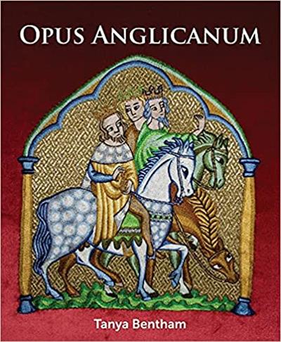 Opus Anglicanum A Practical Guide