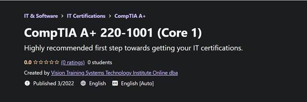 Udemy - CompTIA A+ 220-1001 (Core 1)