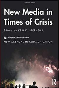 New Media in Times of Crisis