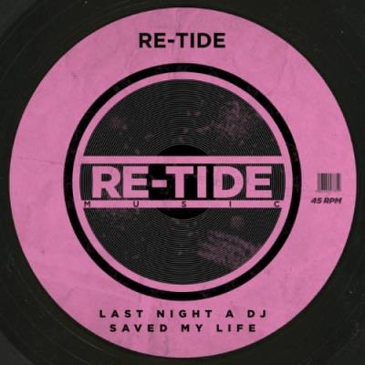 VA - Re-Tide - Last Night A DJ Saved My Life (2022) (MP3)