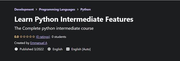Learn Python Intermediate Features